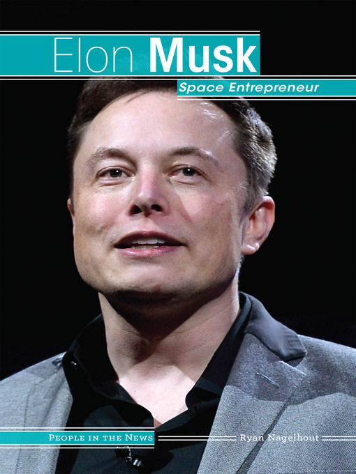 Title details for Elon Musk by Ryan Nagelhout - Available